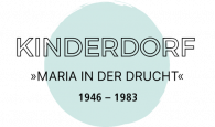 Kinderdorf Maria in der Drucht